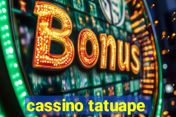 cassino tatuape